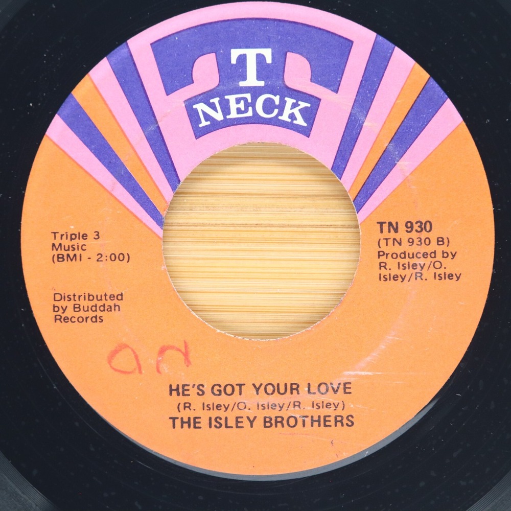 ISLEY BROTHERS - HE'S GOT YOUR LOVE / LOVE THE ONE YOU'RE WITH - SOUL FUNK 45‎